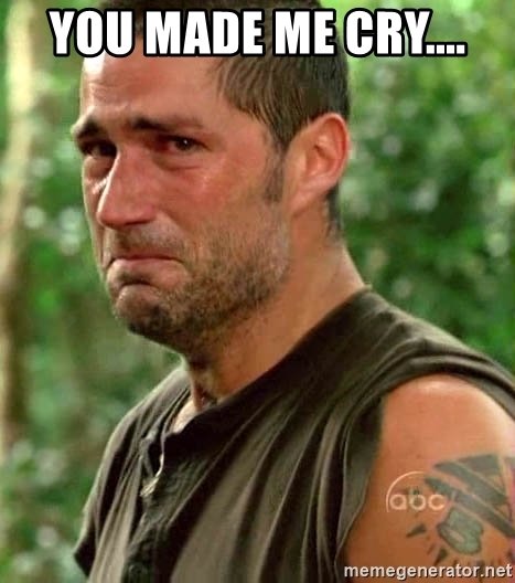 you-made-me-cry.jpg