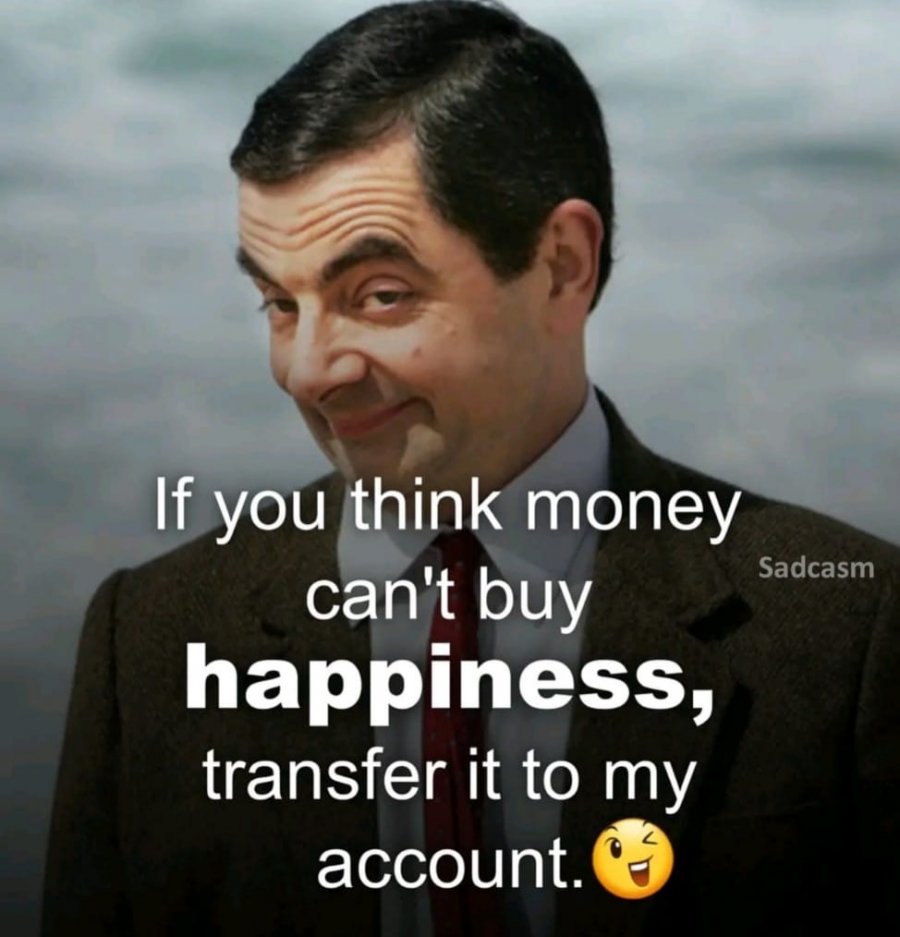 Money can't buy happiness.jpg