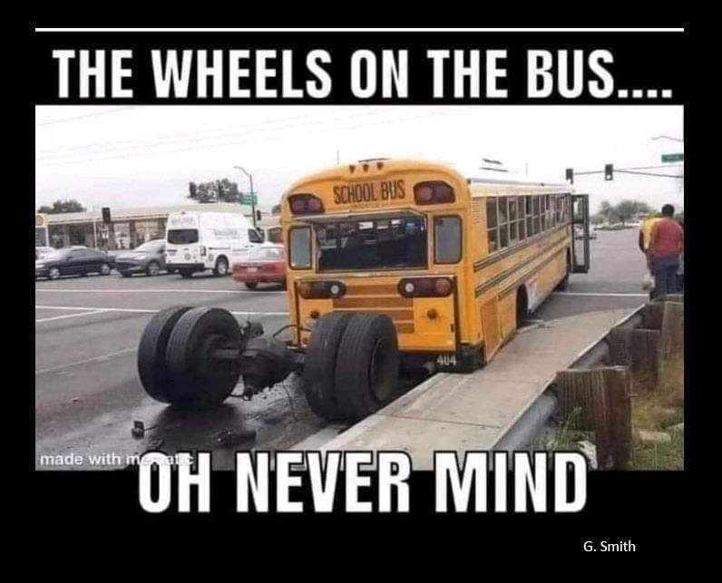 the bus stopped, but the wheels didn’t.jpg