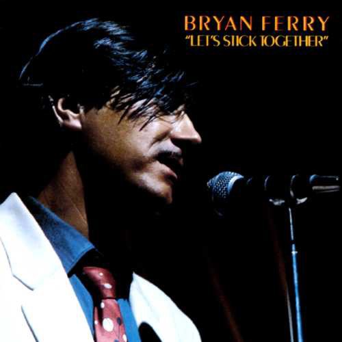 bryan-ferry-lets-stick-together-Cover-Art.jpg