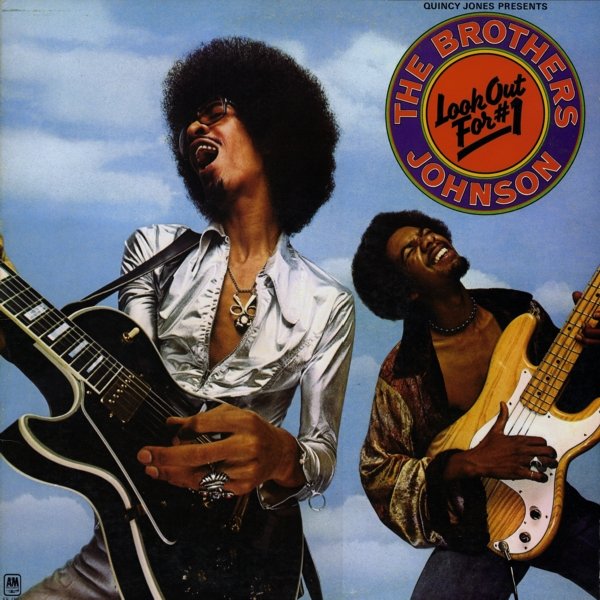 Brothers Johnson - Look Out For # 1.jpg