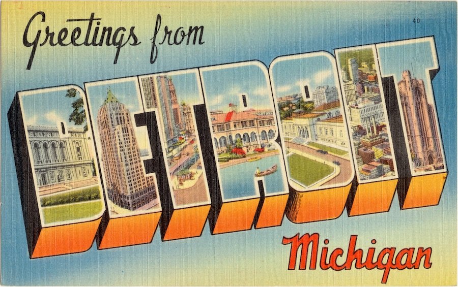 GreetingsFromDetroitMichigan.jpg GreetingsFromDetroitMichigan.jpg