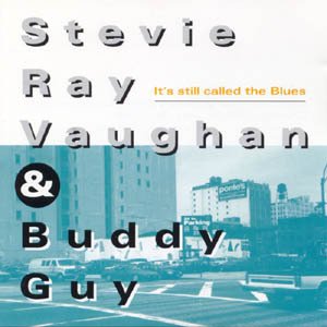 StevieRayVaughanwithBuddyGuy-ItsSti.jpg